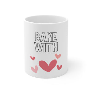 Bake With Love  Mug 11oz